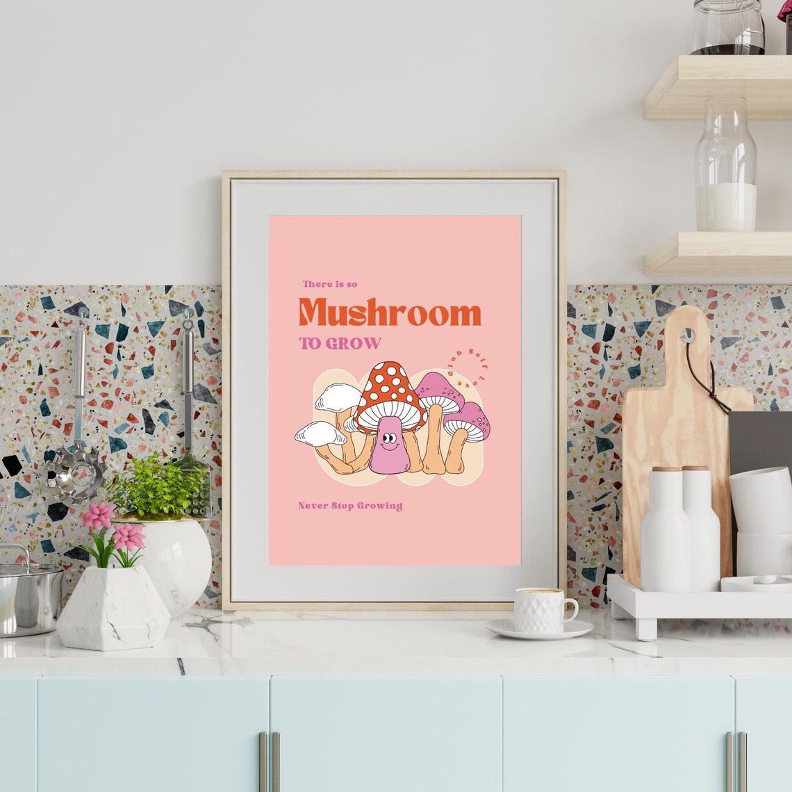 Mushroom To Grow Funny Mushroom Retro Pink Positive Quote Poster - Image 2