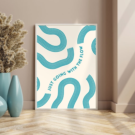 Just Going With The Flow Teal Retro Squiggle Quote Art Poster
