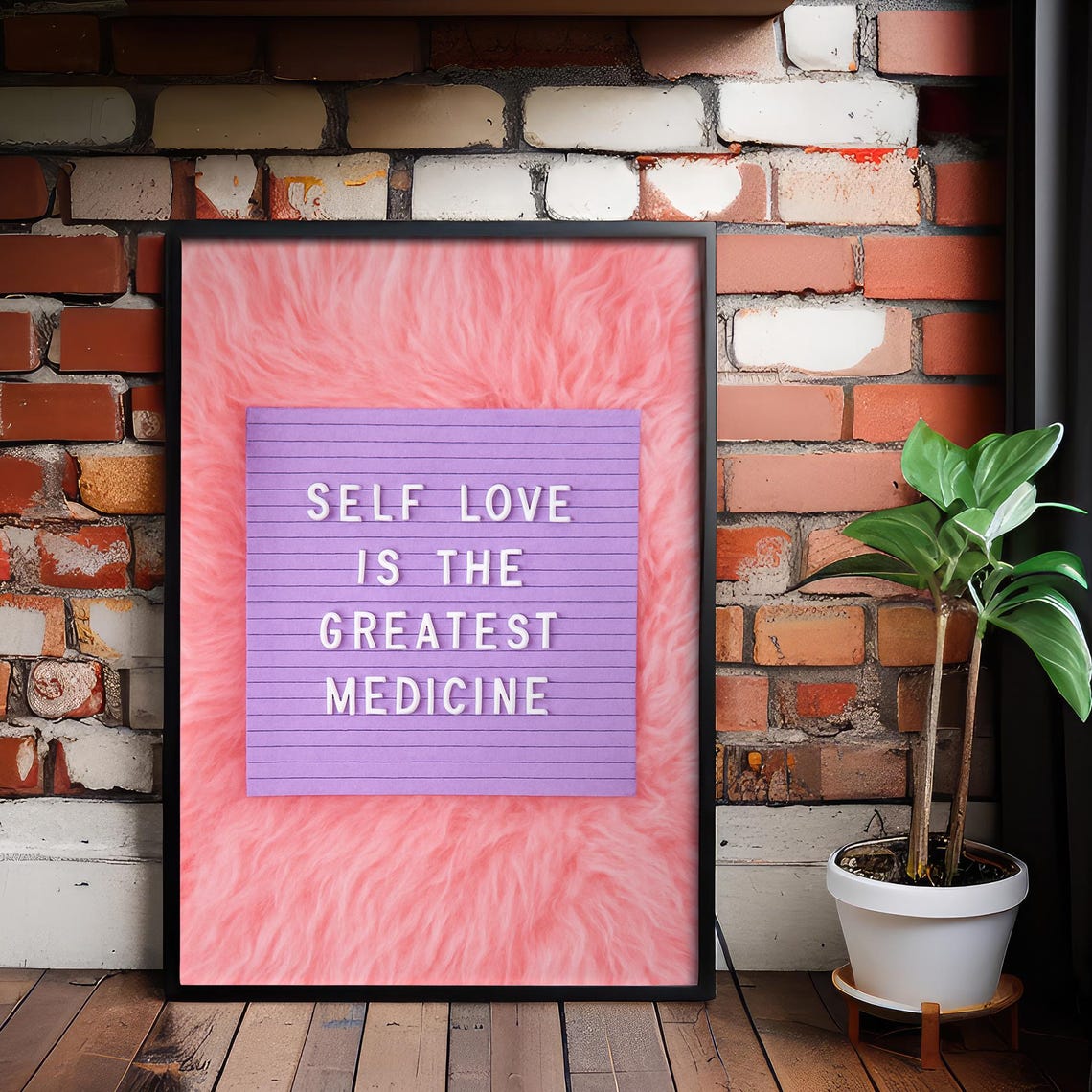 Self Love Is The Greatest Medicine Pink Letter Board Quote Poster