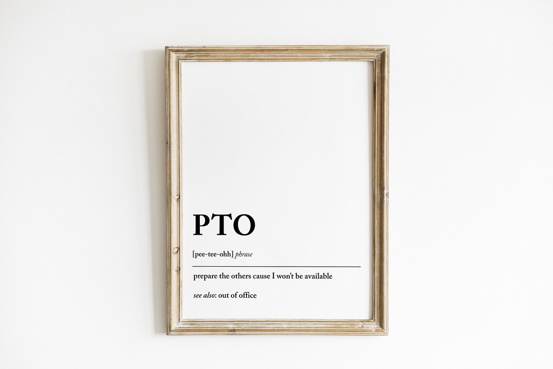 Pto Prepare The Others Definition, Office Decor