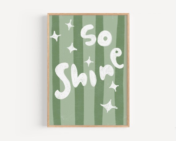 So Shine Green Striped Retro Star Positive Quote Wall Poster