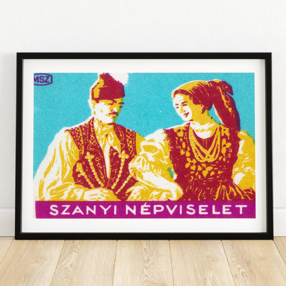 Szanyi Folk Costume Couple Vintage Hungarian Matchbox Label Poster