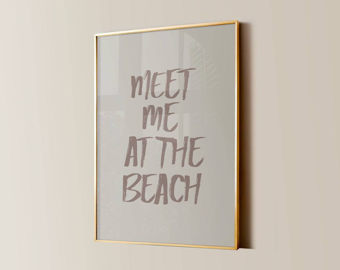 Meet Me At The Beach Brush Lettering Taupe Coastal Quote Poster