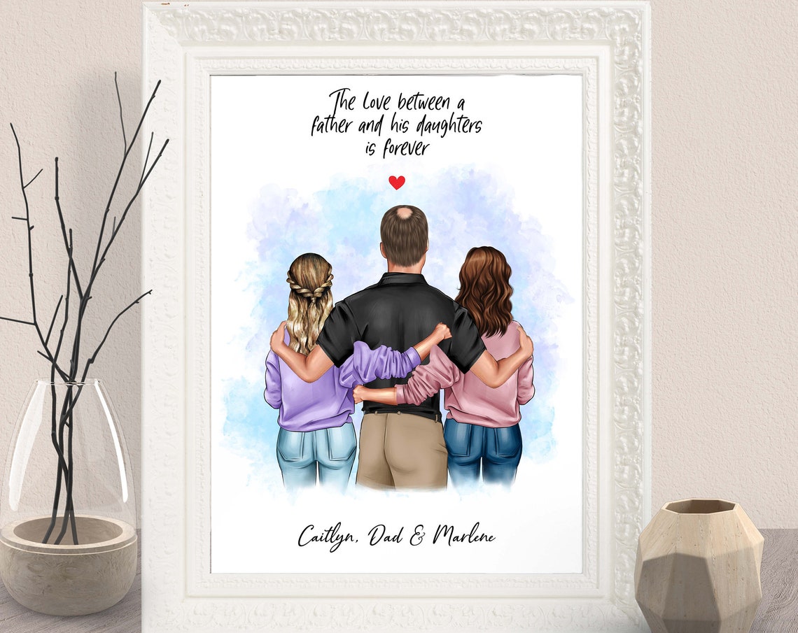 Personalized Dad and Daughters Portrait Print Gift for Fathers Day
