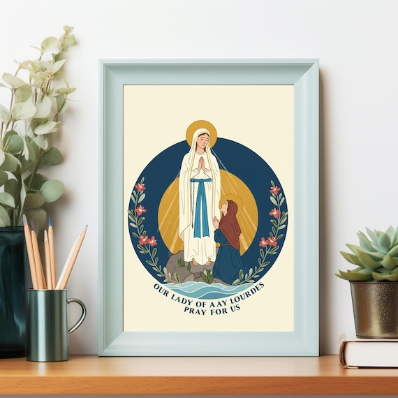 Our Lady Of Lourdes Pray For Us Catholic Devotional Illustration Poster