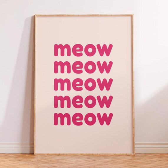 Meow Typography Pink Bold Text Minimal Cat Lover Retro Wall Art Poster