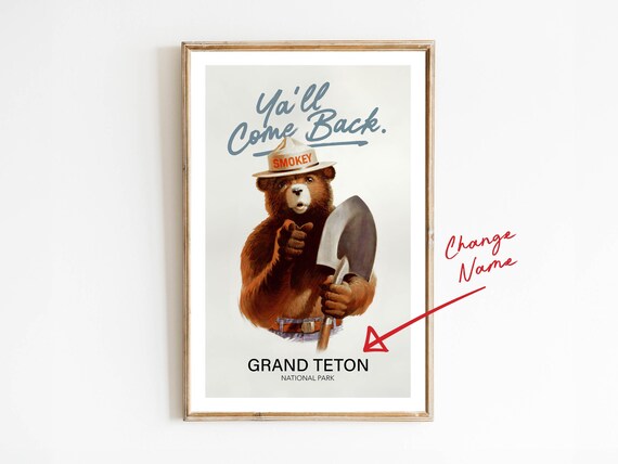 Smokey Bear Grand Teton Poster Custom National Park Funny Ranger Bear Art