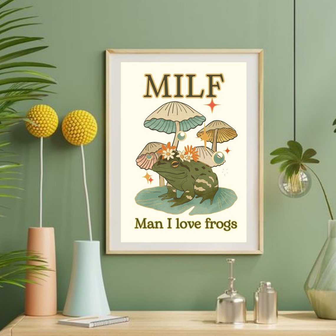 Funny MILF Man I Love Frogs Retro Froggy Mushroom Art Poster - Image 3