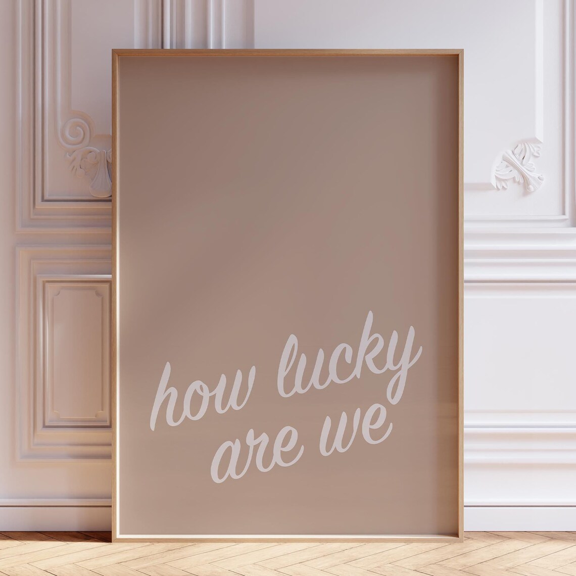 How Lucky Are We Minimalist Quote Art Print