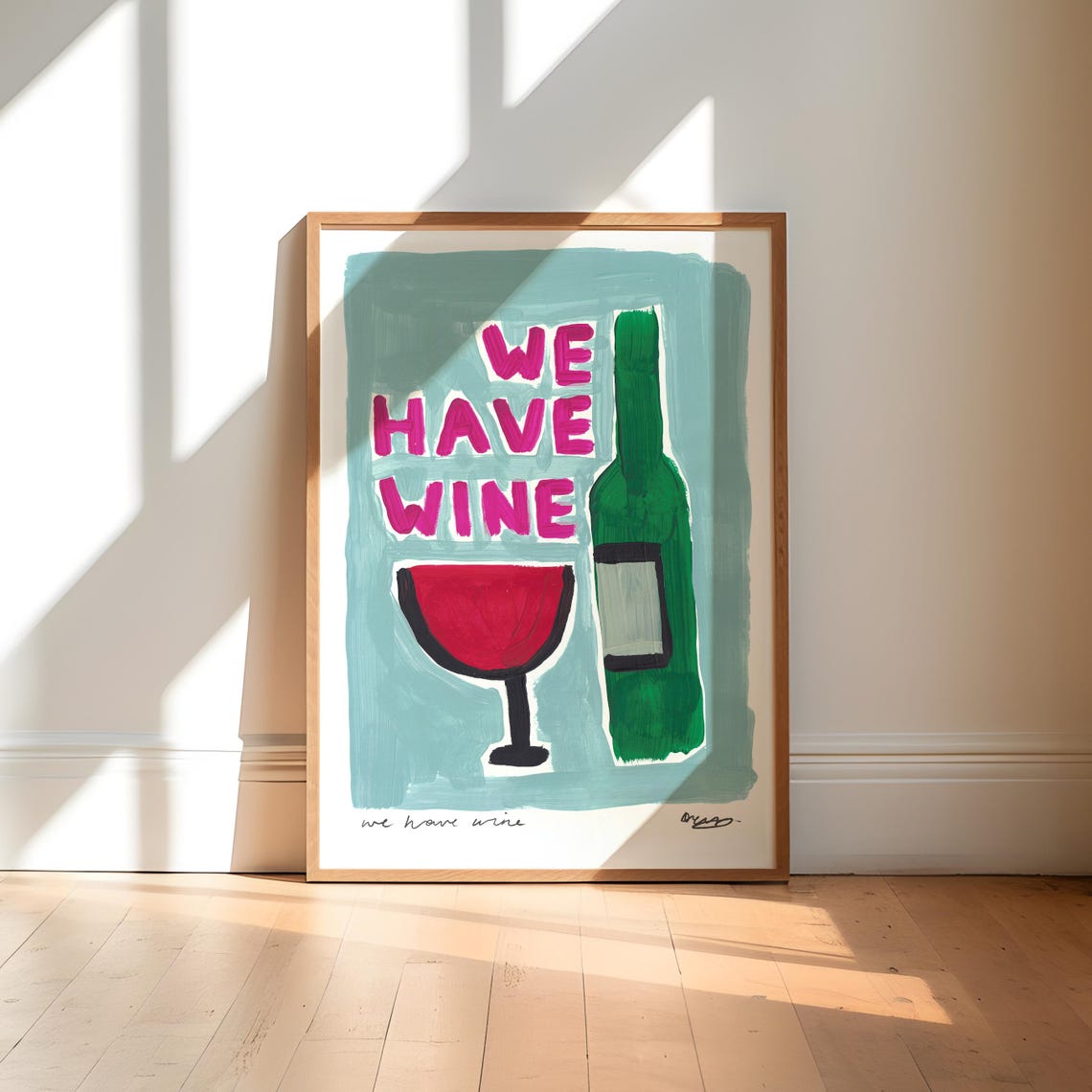 We Have Wine Painted Wine Glass Bottle Fun Bar Kitchen Poster
