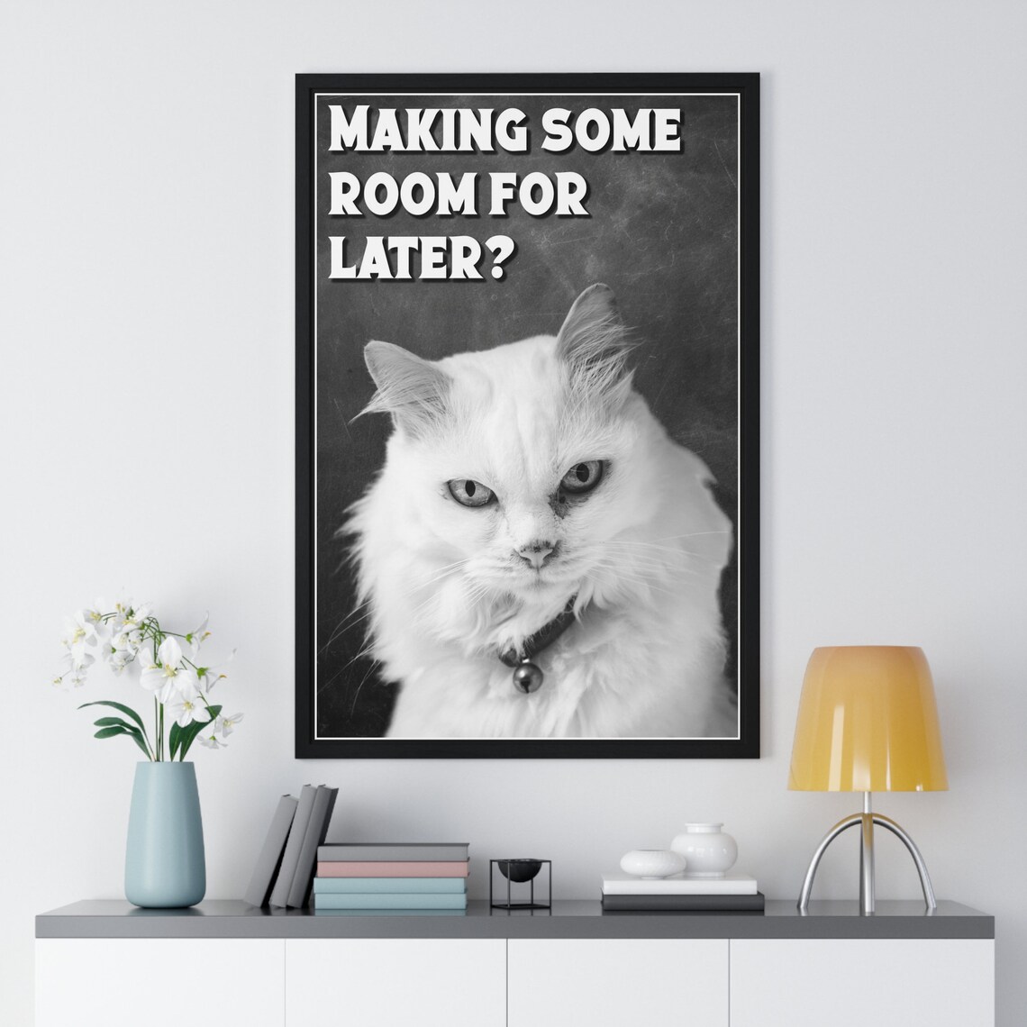 White Cat Black and White Making Some Room for Later Funny Bathroom Quote Poster - Image 2