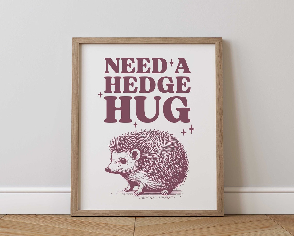 Need a Hedge Hug Funny Hedgehog Retro Print Maroon Cute Animal