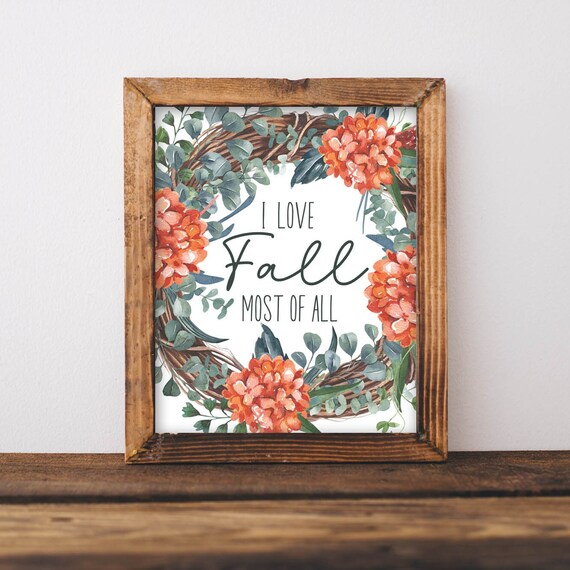 I Love Fall Most Of All Watercolor Wreath Autumn Quote Poster