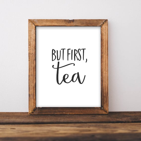 But First Tea Home Decor Poster