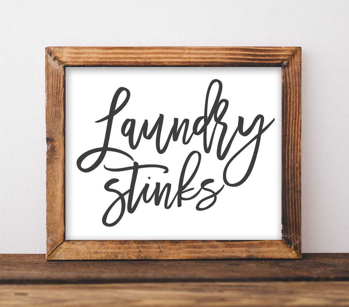 Laundry Stinks Funny Script Laundry Room Rustic Sign Decor Poster