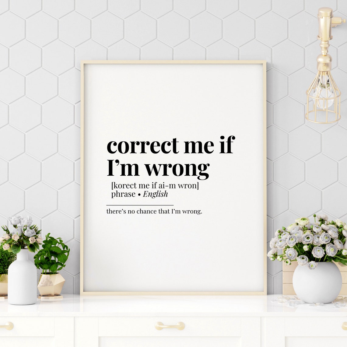 Correct Me If I'm Wrong Funny Office Definition Typography Poster