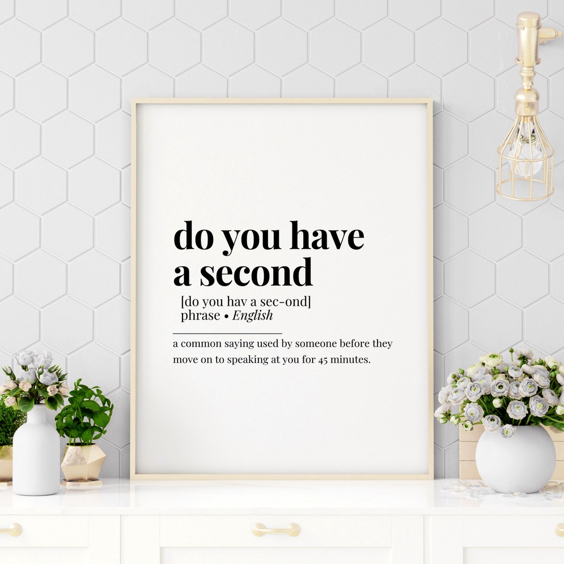Do You Have A Second Funny Office Definition Humor Poster Design