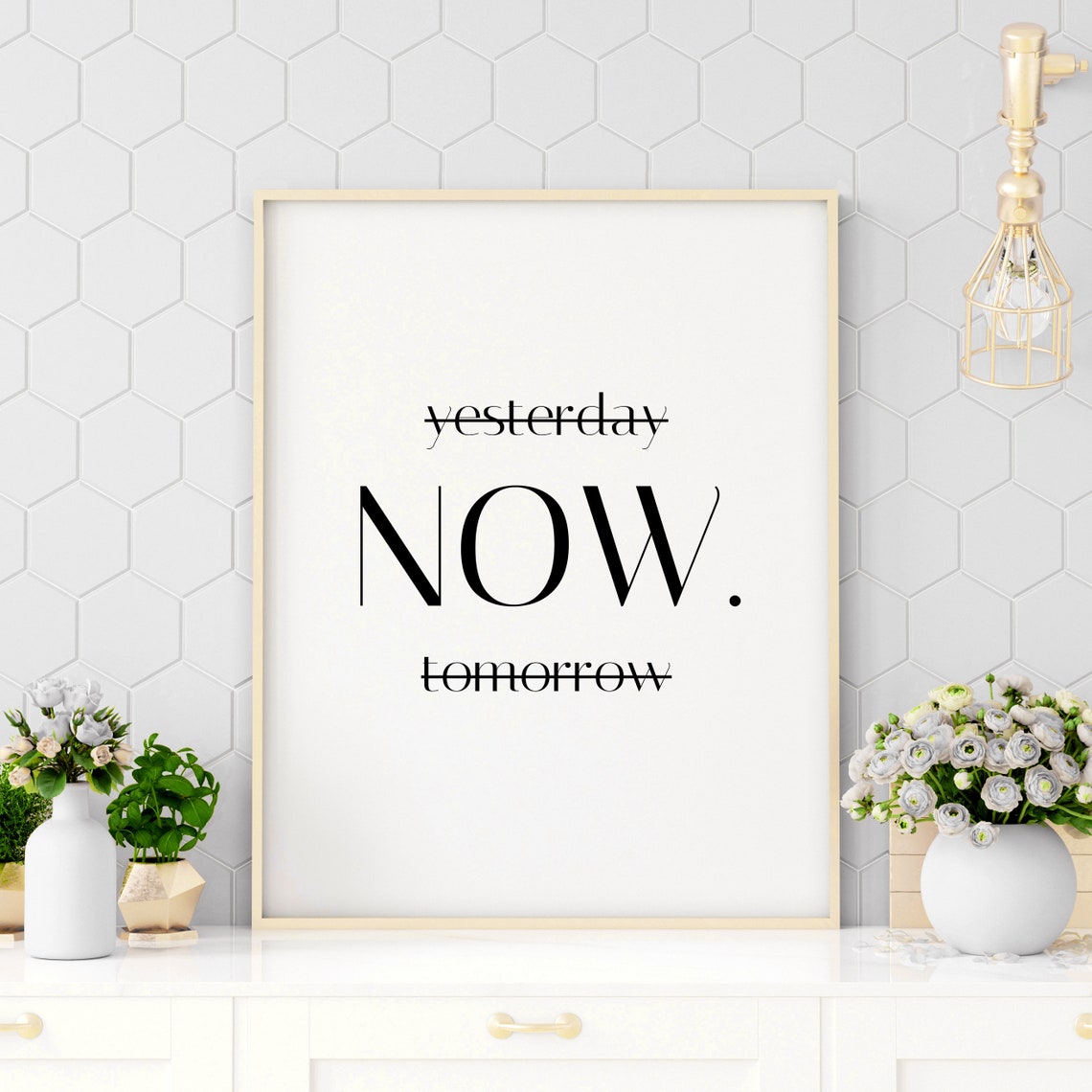 Yesterday Now Tomorrow Minimalist Mindfulness Quote White Poster