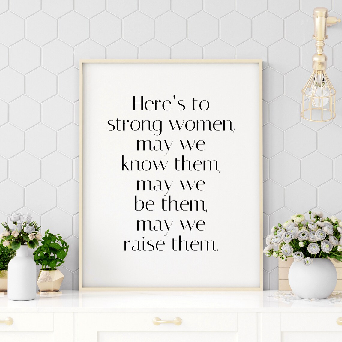 Here Is To Strong Women Quote Quote Inspirational Quote Motivational Quote Quote Print Poster Print Wall Art Quote