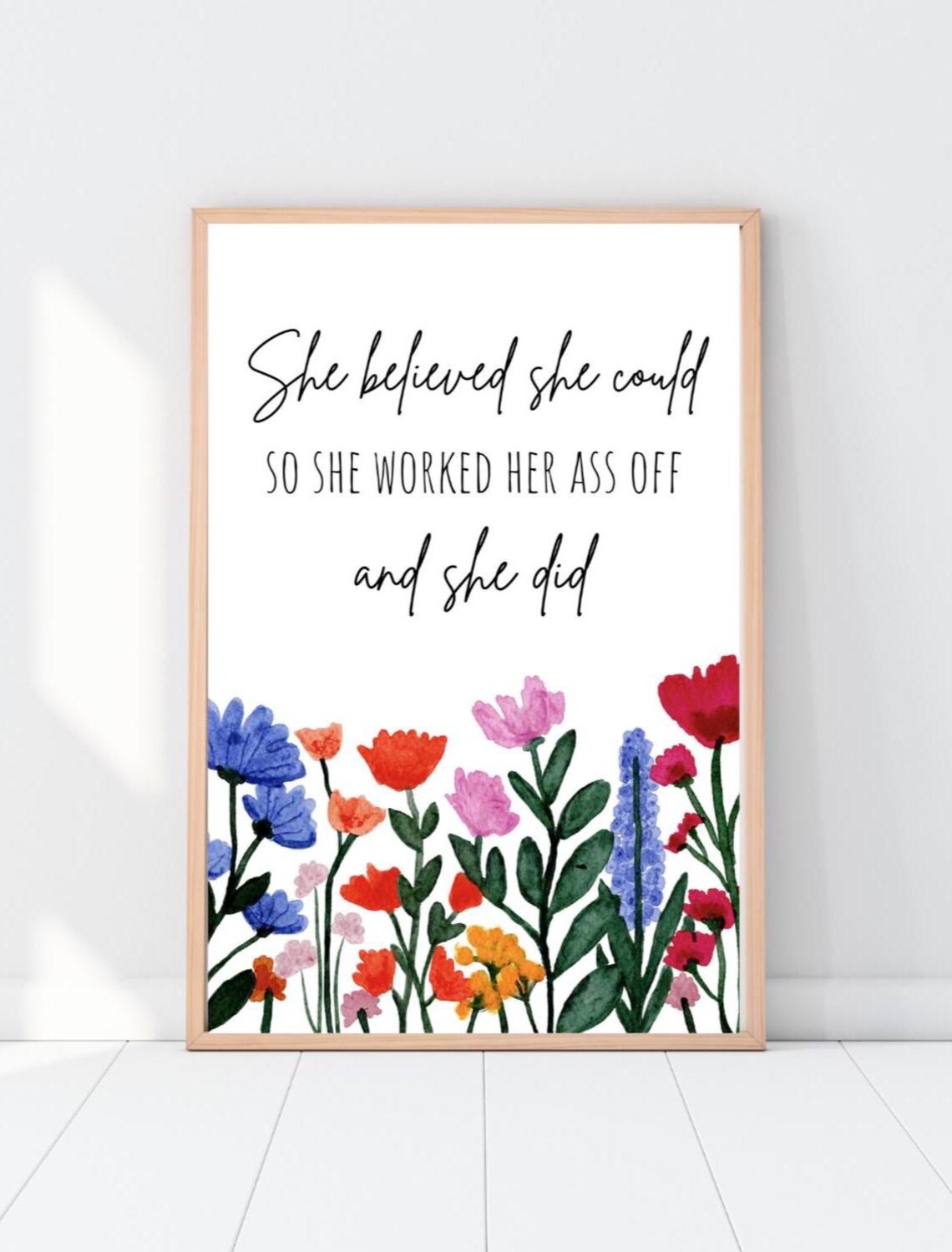 She Believed Could, Floral Feminist Poster