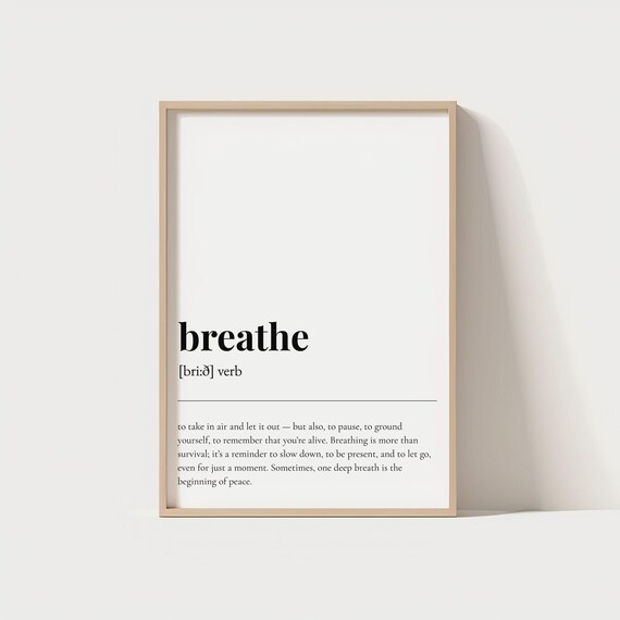 Breathe Definition Verb Mindfulness Typography Dictionary Art Print
