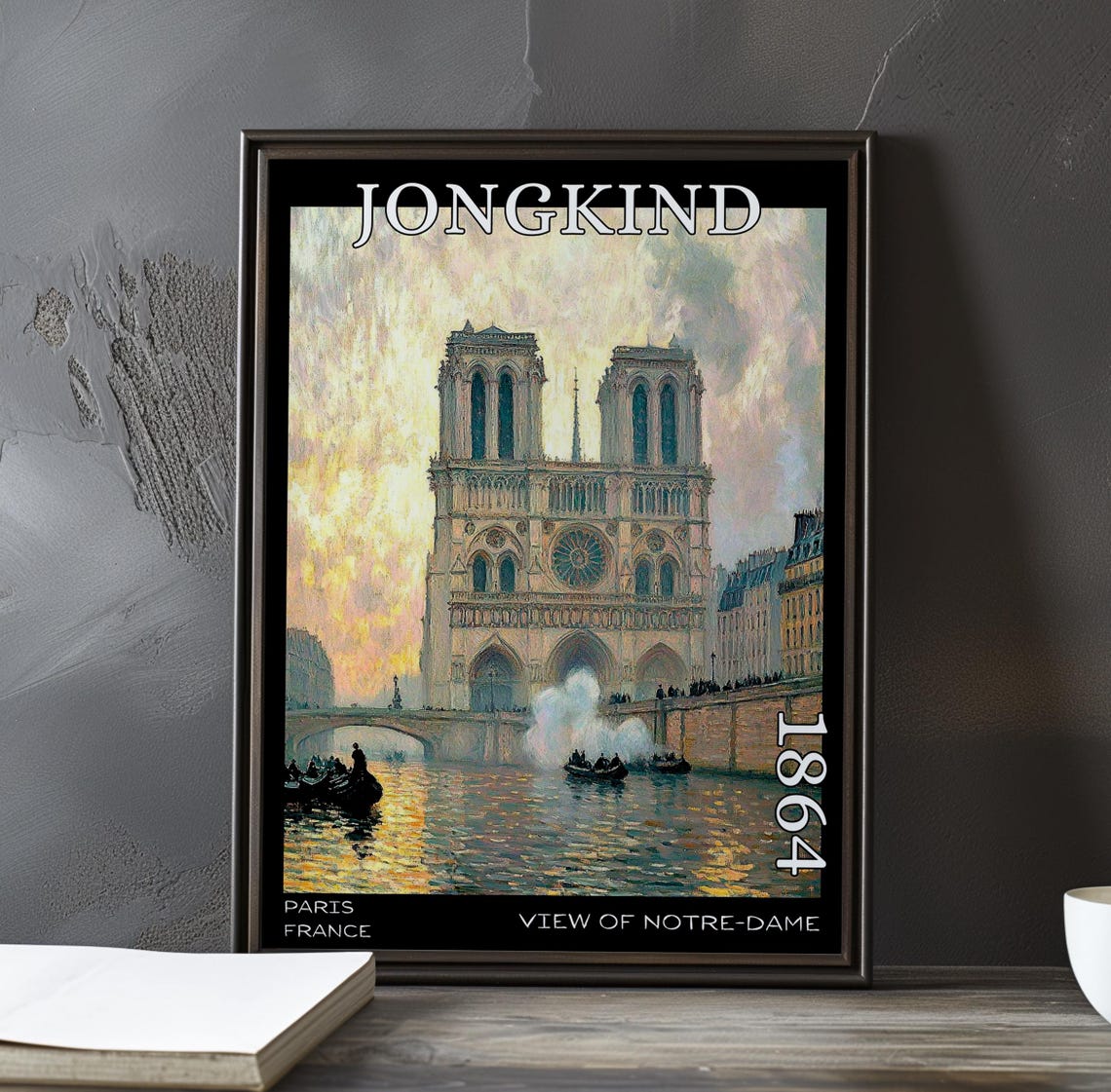 Jongkind Notre-Dame Facade With Rowing Boats on the Seine Poster
