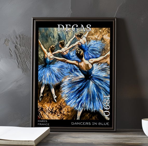 Dancers In Blue 1890 Edgar Degas Print Poster Impressionism Post Impressionist Ballerinas Movement Study Rehearsal Art Decor