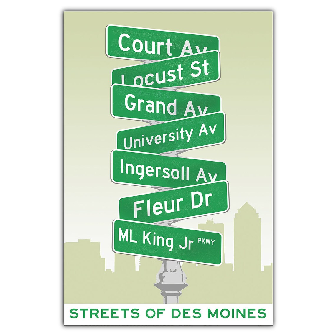 Streets of Des Moines Iowa Vintage Street Signs Stack Classic Travel Poster