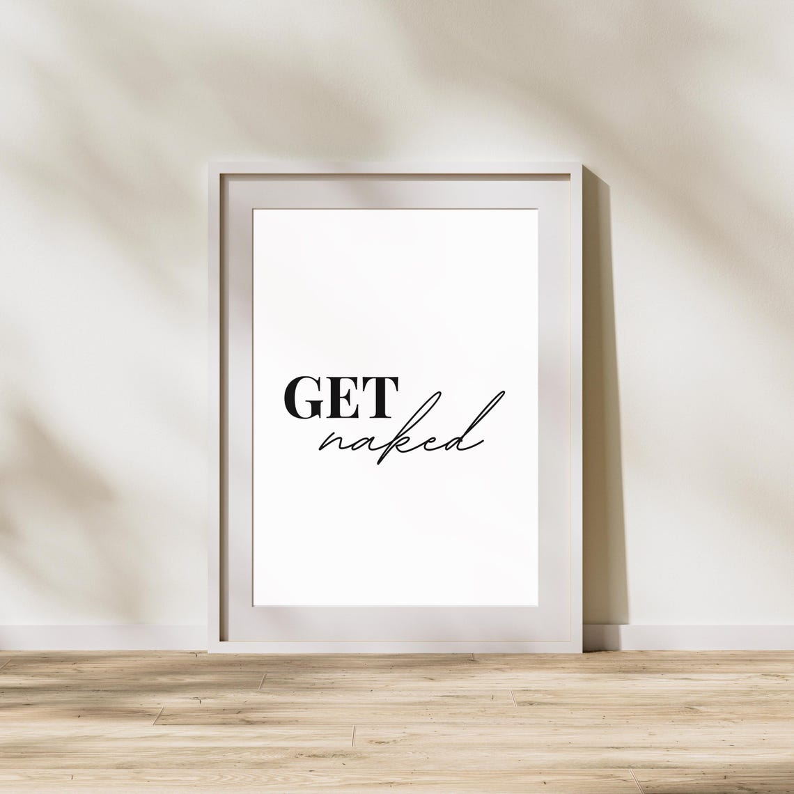 Get Naked Cheeky Funny Bathroom Typography Quote Sign Poster - Image 3