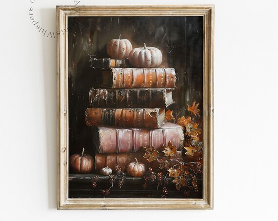 Books And Pumpkins Wall Autumn Dark Coquette Wall Art Moody Fall Decor Cottagecore Art Moody Art Print Rustic Bookish Art