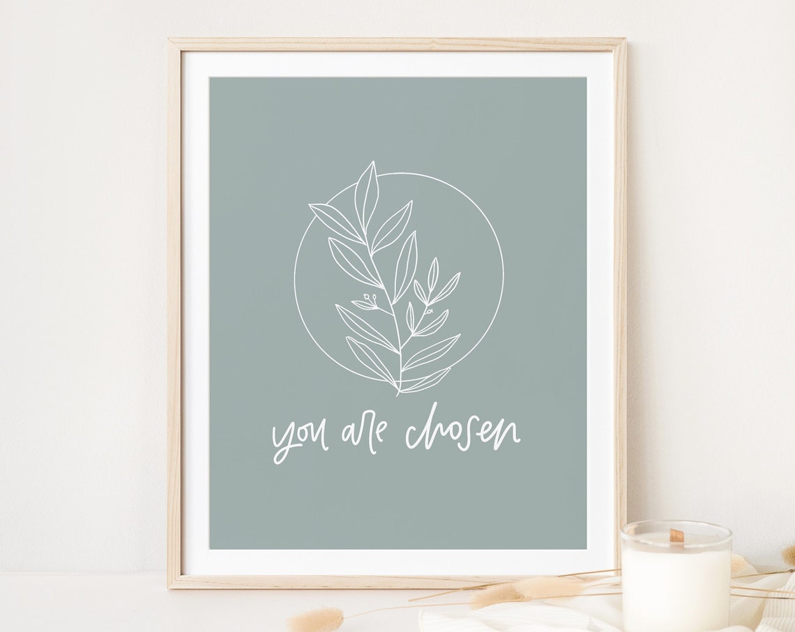 You Are Chosen Leaf Circle Minimalist Botanical Affirmation Poster