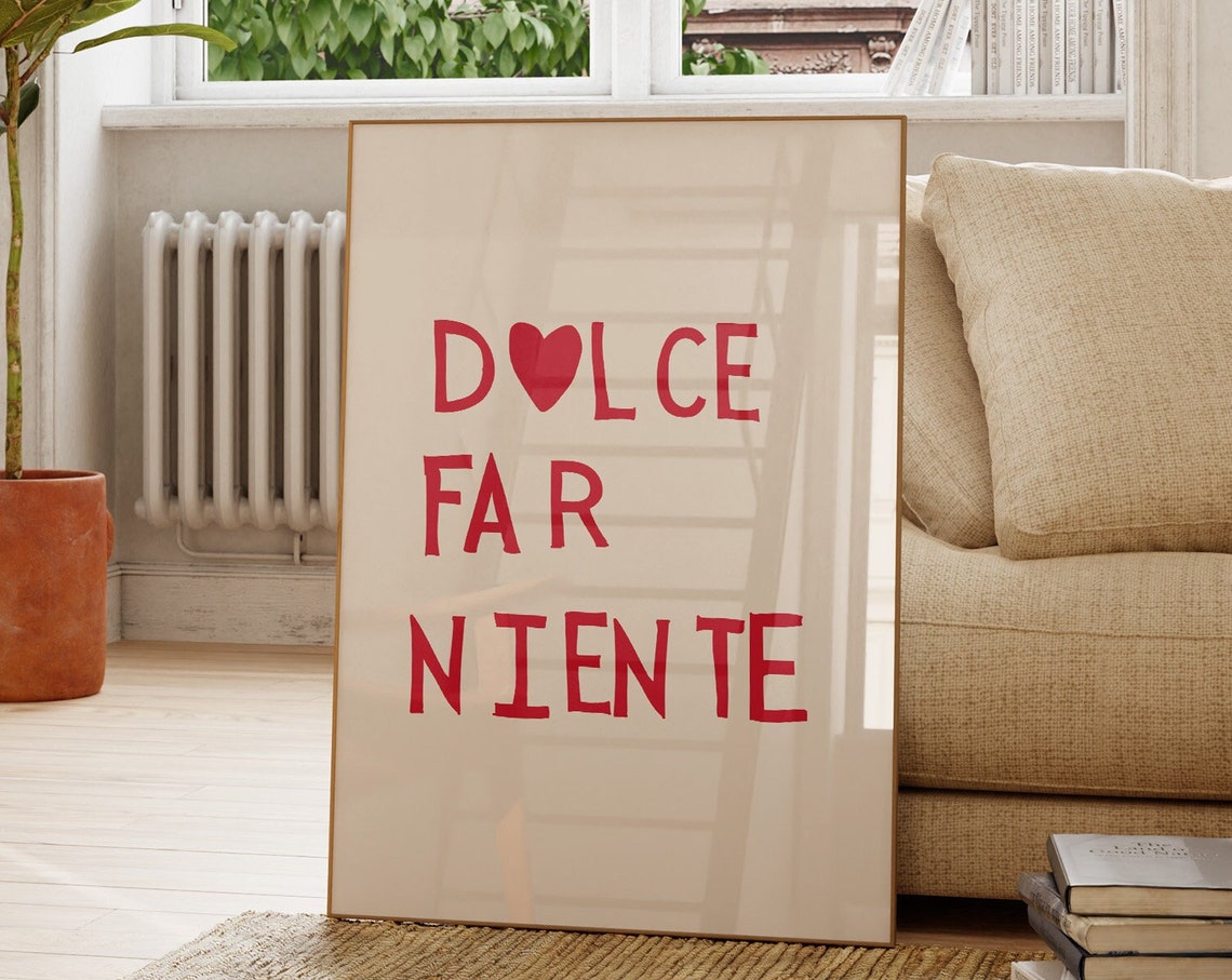 Dolce Far Niente Poster Italian Heart Typography Red Minimalist Art