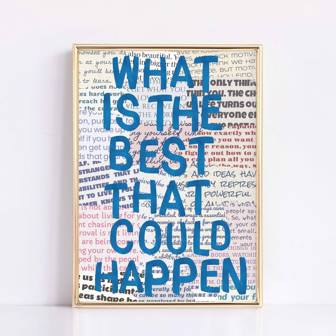 Whats The Best That Could Happen Uplifting Poster