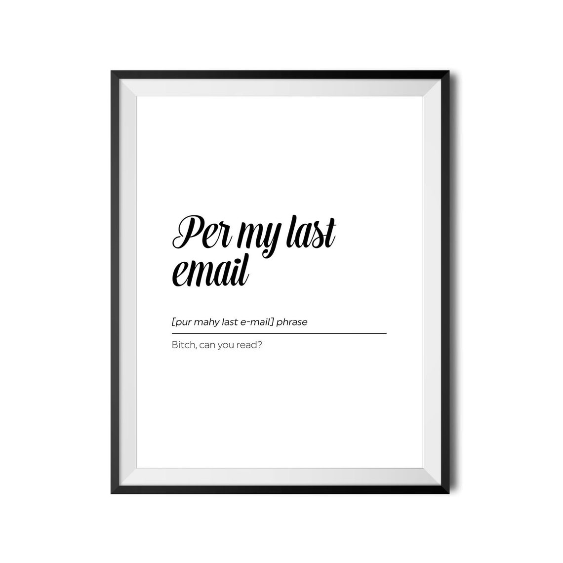 Per My Last Email Funny Definition Dictionary Style Office Wall Art - Image 3