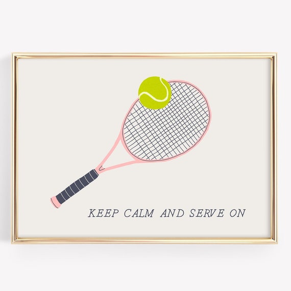 Keep Calm And Serve On Tennis Wall Art Trendy Sports Decor Minimalist Tennis Poster Aesthetic Art For Home Or Game Room