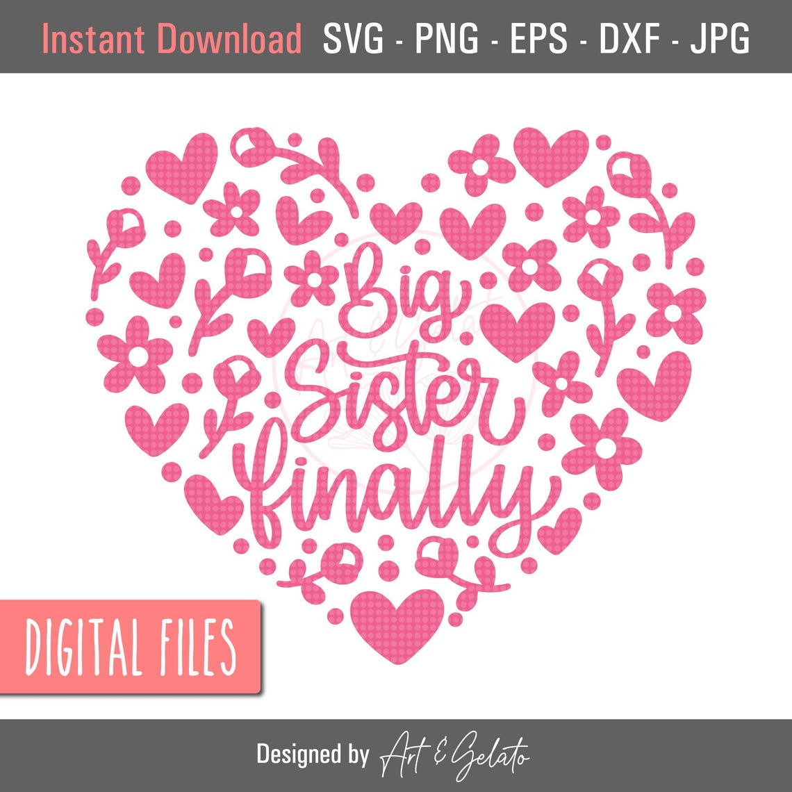 Big Sister Finally Svg Baby Girl Svg Sister Svg Baby Girl Shower Svg Big Sister Shirt Girl Shirt Svg Floral Heart Svg Sister Heart