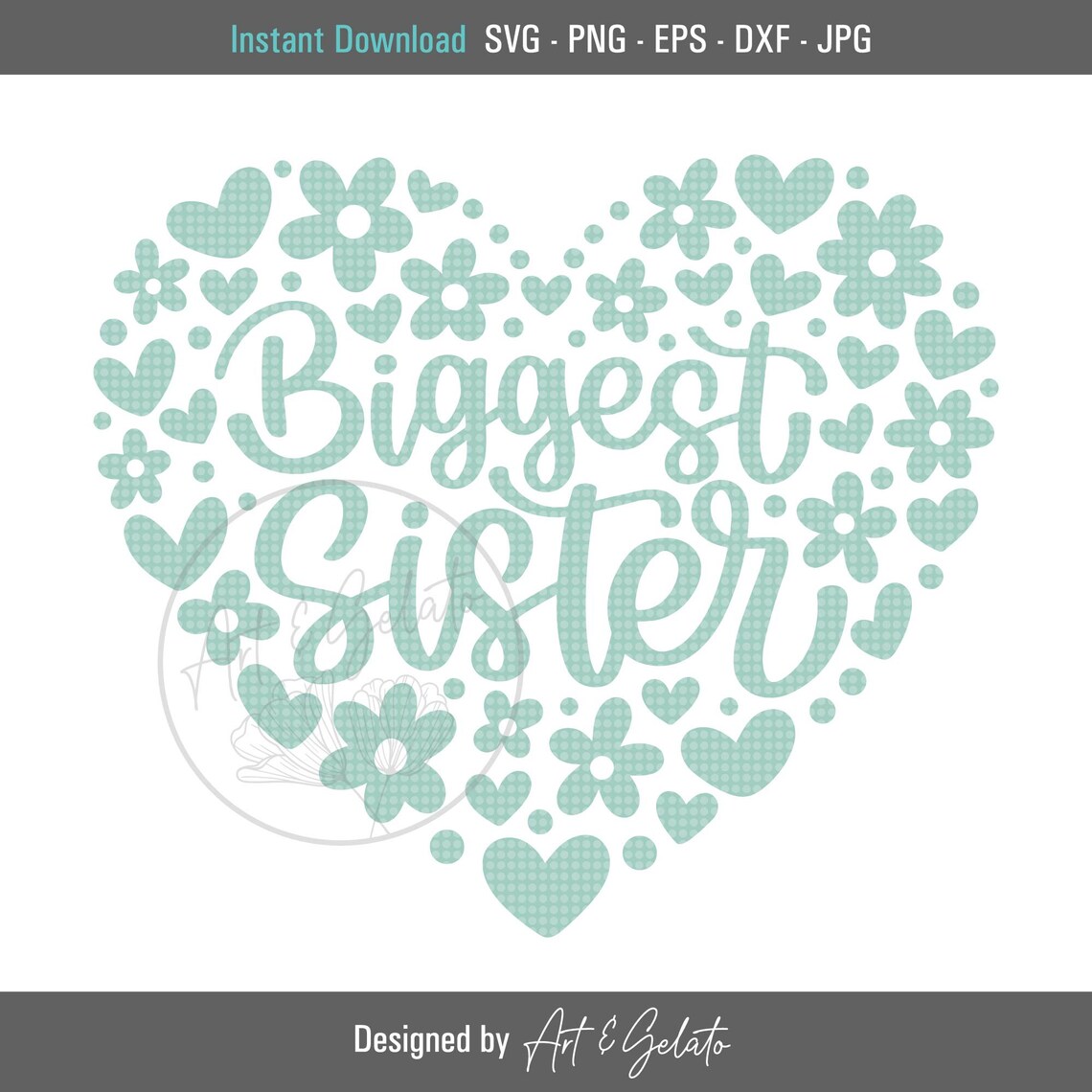 Biggest Sister Teal Floral Heart Script Family Digital Design Poster