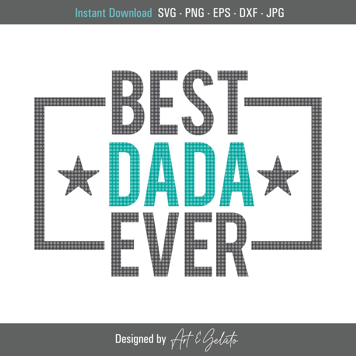 Best Dada Ever Father's Day Gift Art Print
