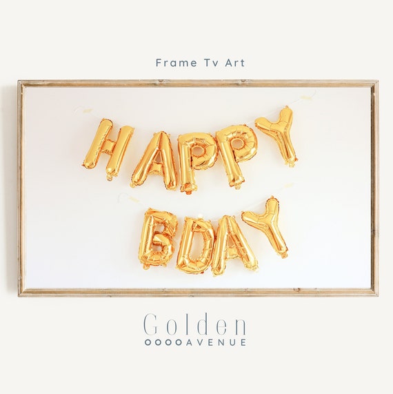 Birthday Frame Tv Art Happy Bday Balloon Metallic Gold White Birthday Photo