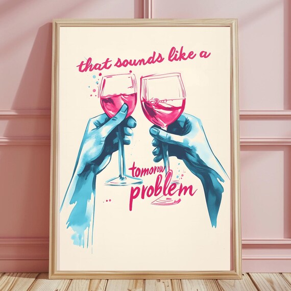 Cheeky Wine Glasses Clinking Funny Bar Cart Quote Art Decor Poster