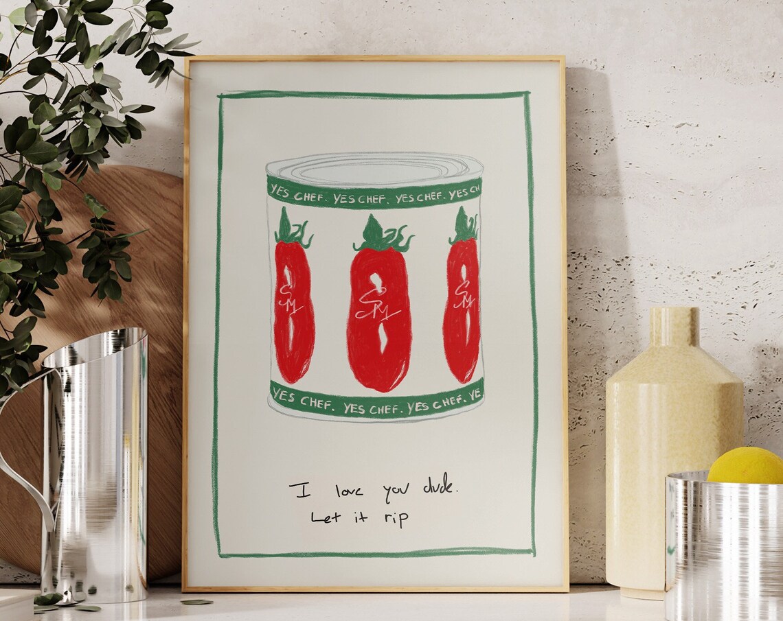 Yes Chef Kitchen Print, Tinned Tomatoes Quote Poster
