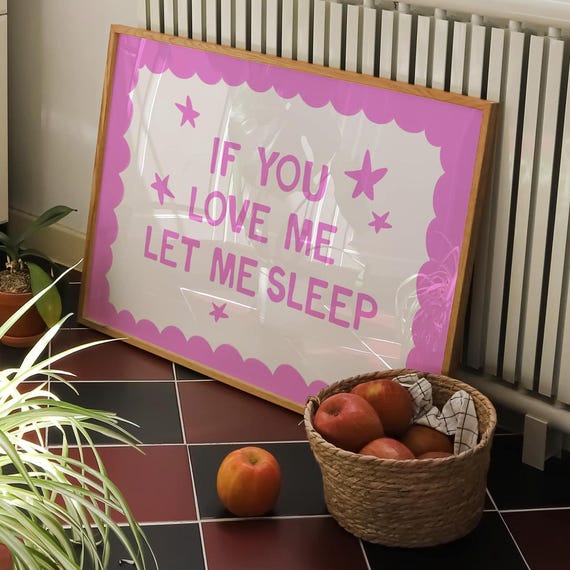 If You Love Me Let Sleep Print Pink Above Bed Wall Art Preppy Bedroom Decor Dorm Cute Trendy Instant