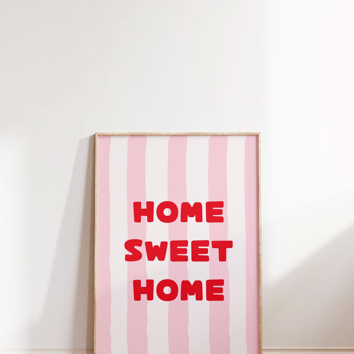 Home Sweet Wall Art Funny Positive Affirmation Typography Pink Red Stripe Line Pattern Girly Bedroom