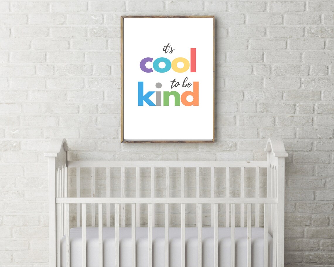 Its Cool To Be Kind, Motivational Quote Poster - Image 3