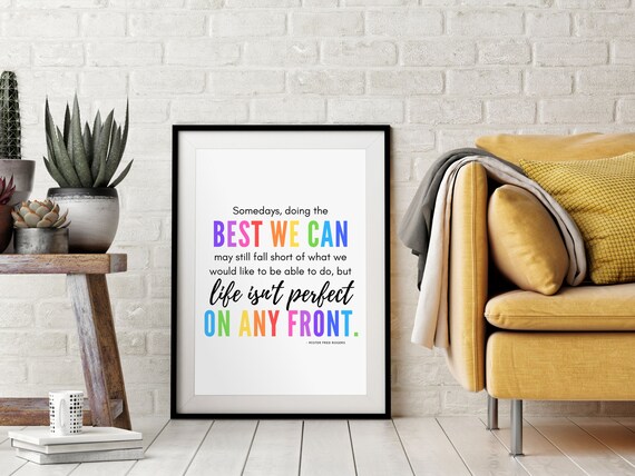 Mister Fred Rogers Best We Can Rainbow Script Quote Inspirational Wall Art