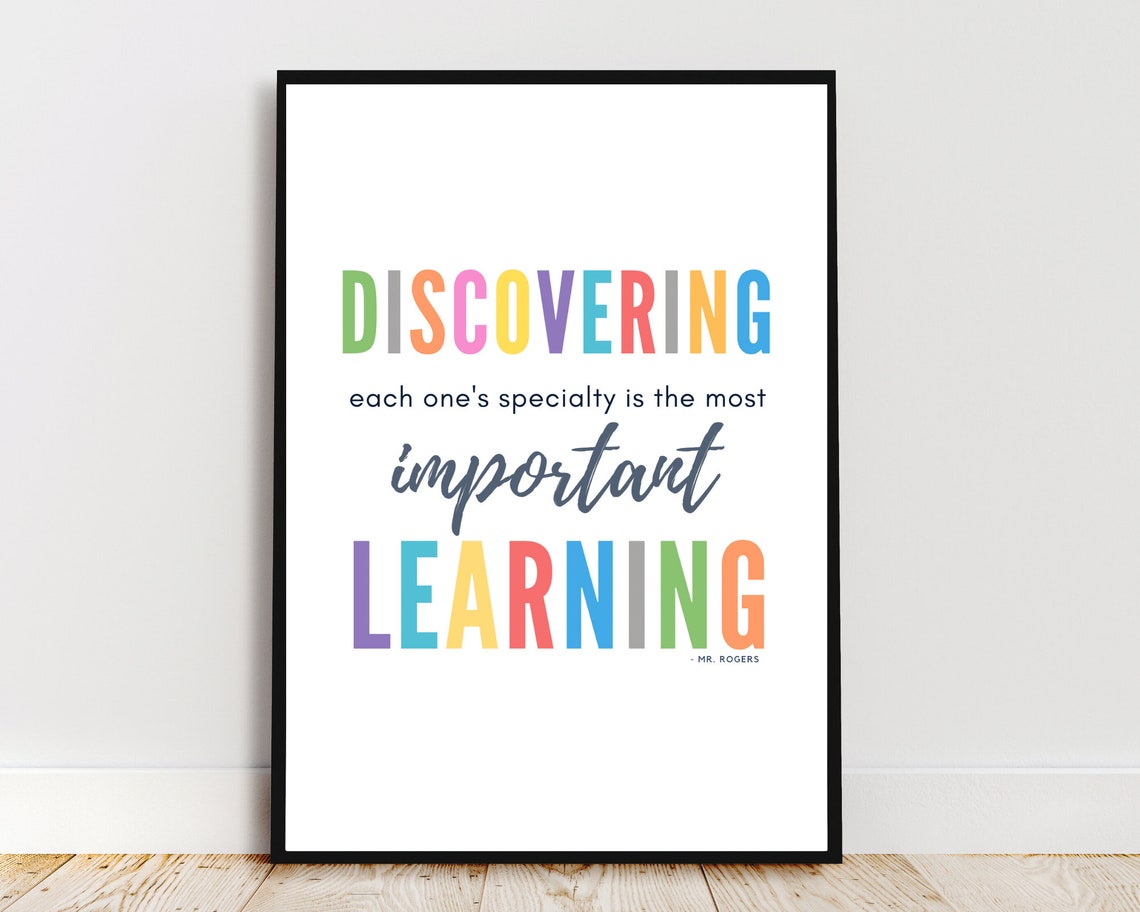 Discovering Each Ones Specialty Learning Mister Rogers Quote Poster - Image 5