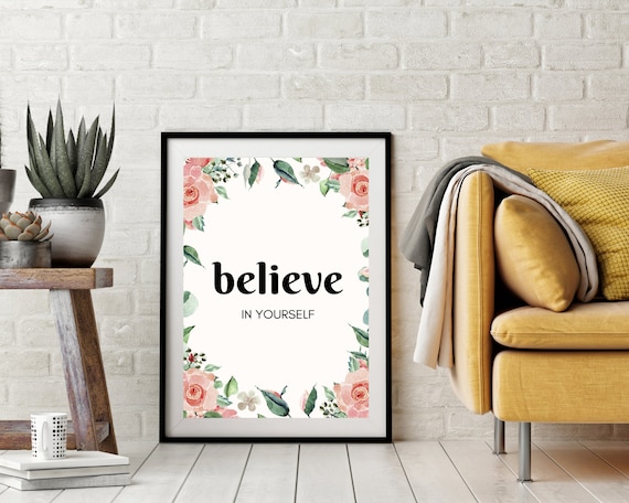 Believe in Yourself Floral Wreath Positive Affirmation Wall Poster