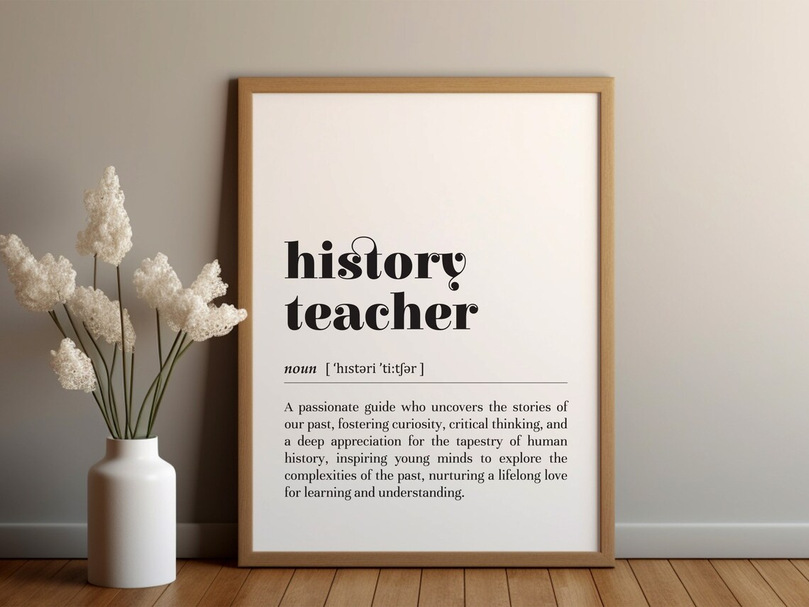 History Teacher Definition Poster Print, Classroom Decor