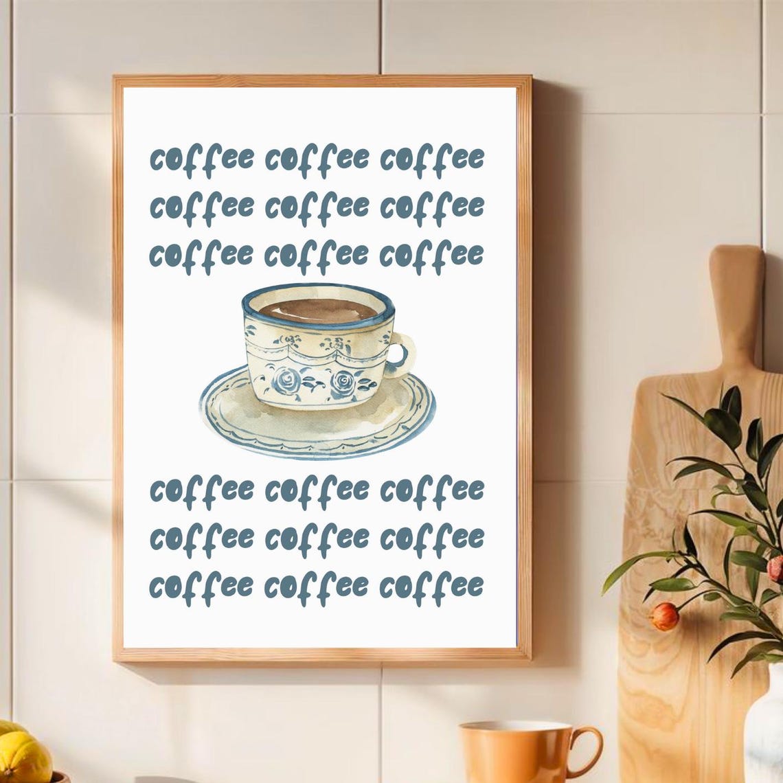 Coffee Typography With A Blue Floral Teacup Kitchen Decor Poster
