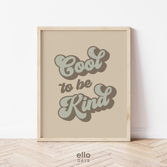 Cool To Be Kind Retro Lettering Quote Poster Kids Room Kindness Gift